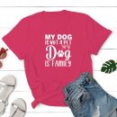 My Dog Is Not A Pet - My Dog Is Family Standard Tee Pink