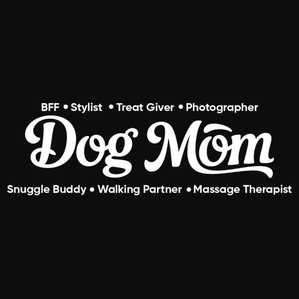 Dog Mom Is Just One Of My Titles Standard Tee Black - Image 2