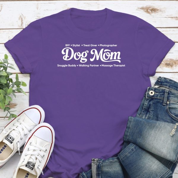 Dog Mom Is Just One Of My Titles Standard Tee Purple