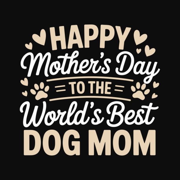 Happy Mother?s Day To The World?s Best Dog Mom Standard Tee Black - Image 2