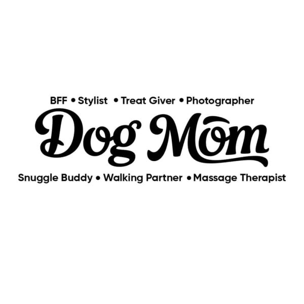 Dog Mom Is Just One Of My Titles Standard Tee White - Image 2